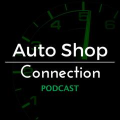 Auto Shop Connection Podcast