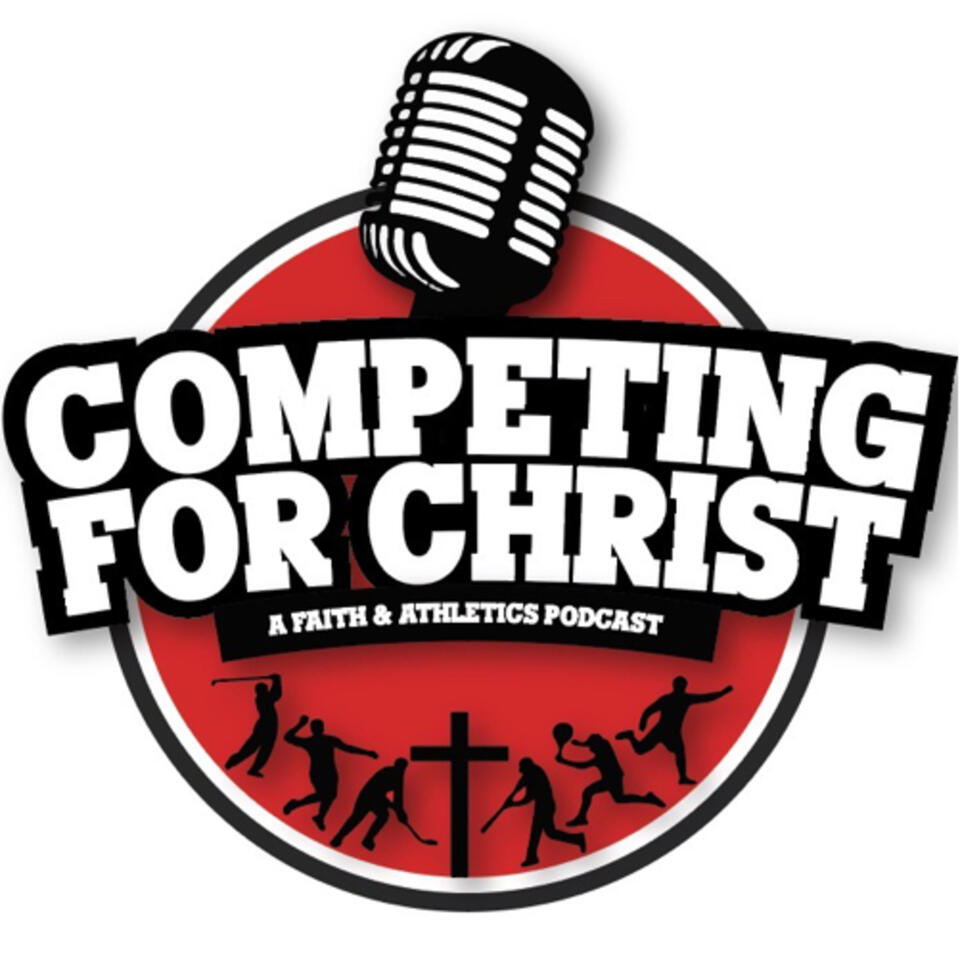 Competing for Christ Podcast
