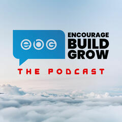 15 - Giving Thanks - Encourage Build Grow Podcast