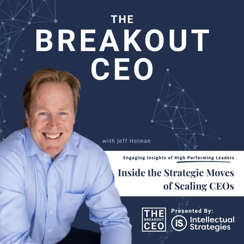 The Breakout CEO