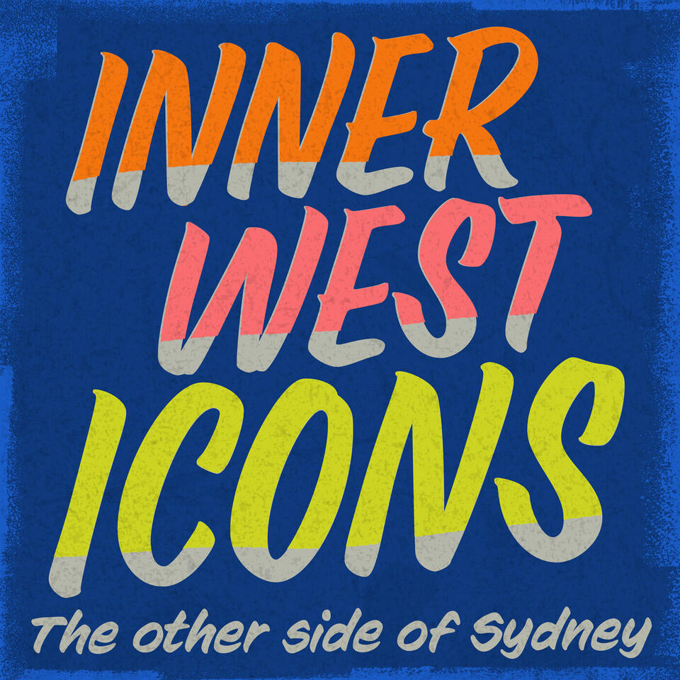 Inner West Icons: the other side of Sydney