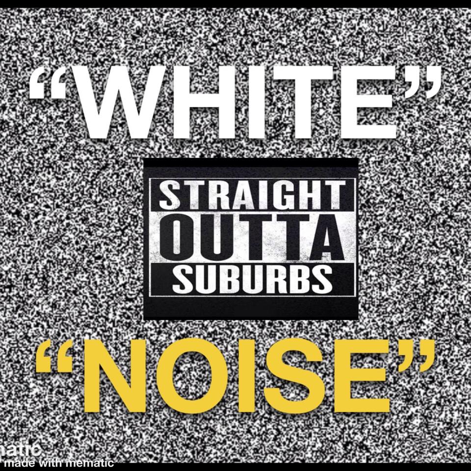 White Noise: Gone Wild