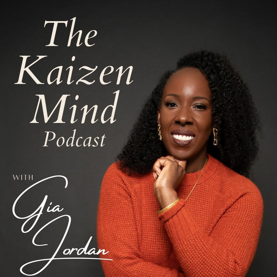 The Kaizen Mind Podcast
