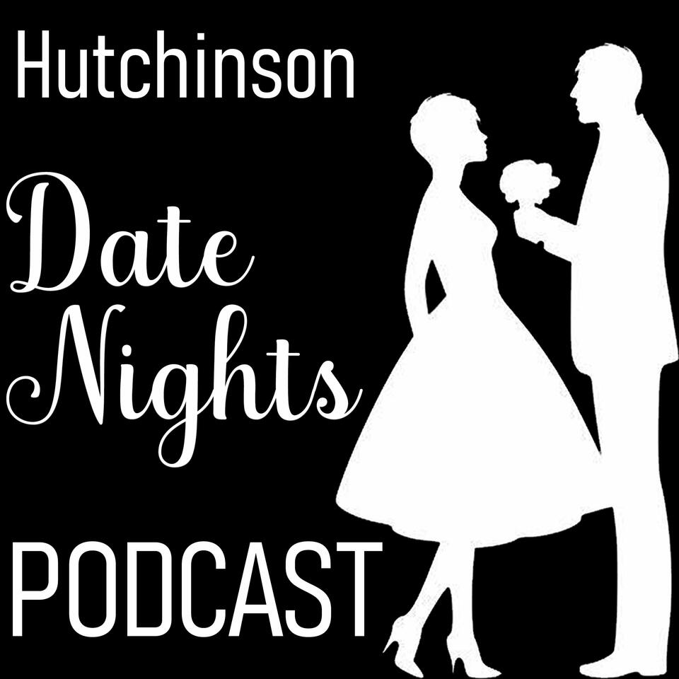 Hutchinson Date Nights