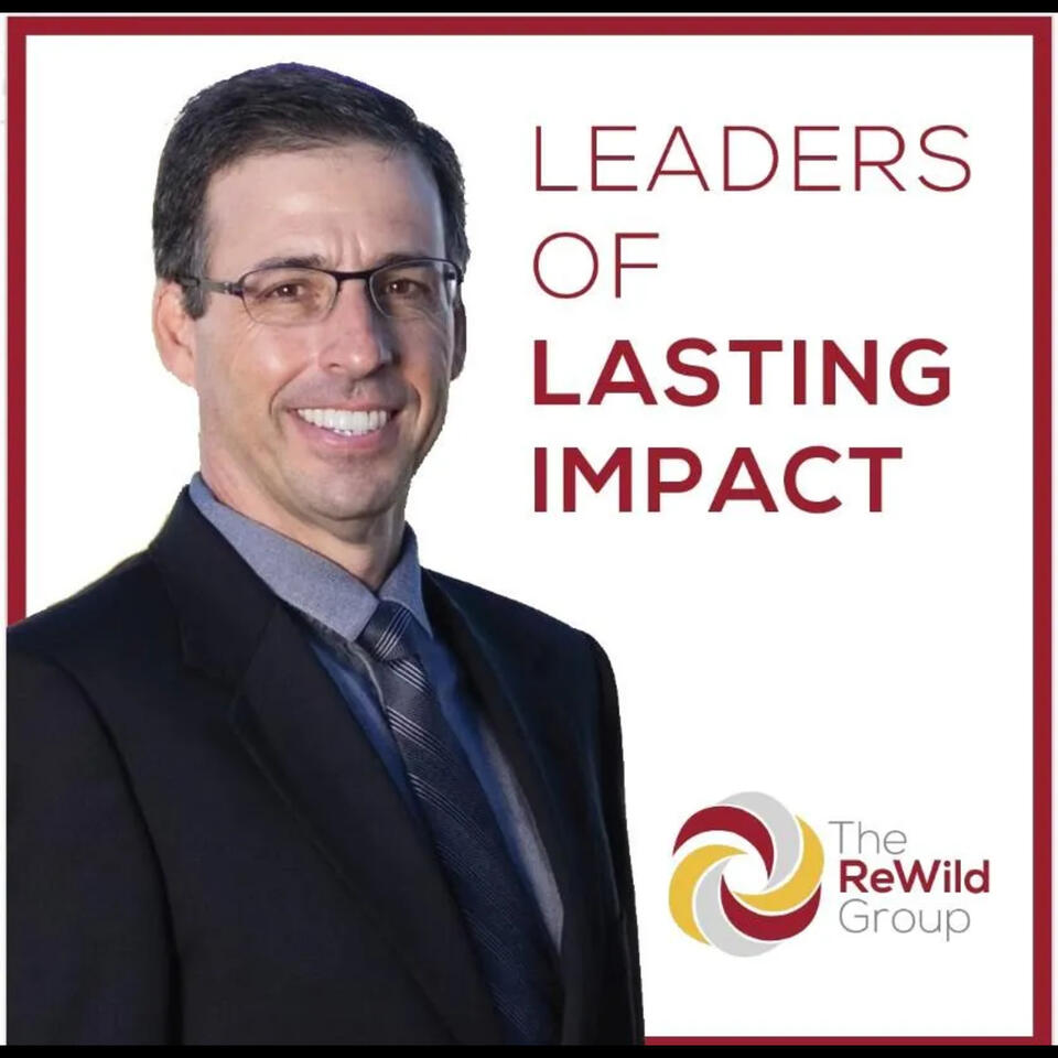 Leaders of Lasting Impact