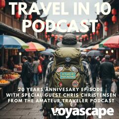 Travel in 10: Travel Podcast