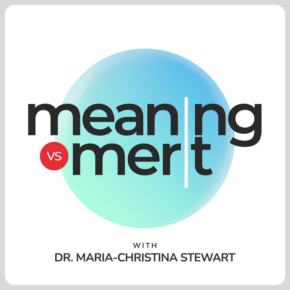 Meaning Vs Merit