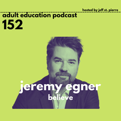 Ted Lasso With Jeremy Egner - Adult Education