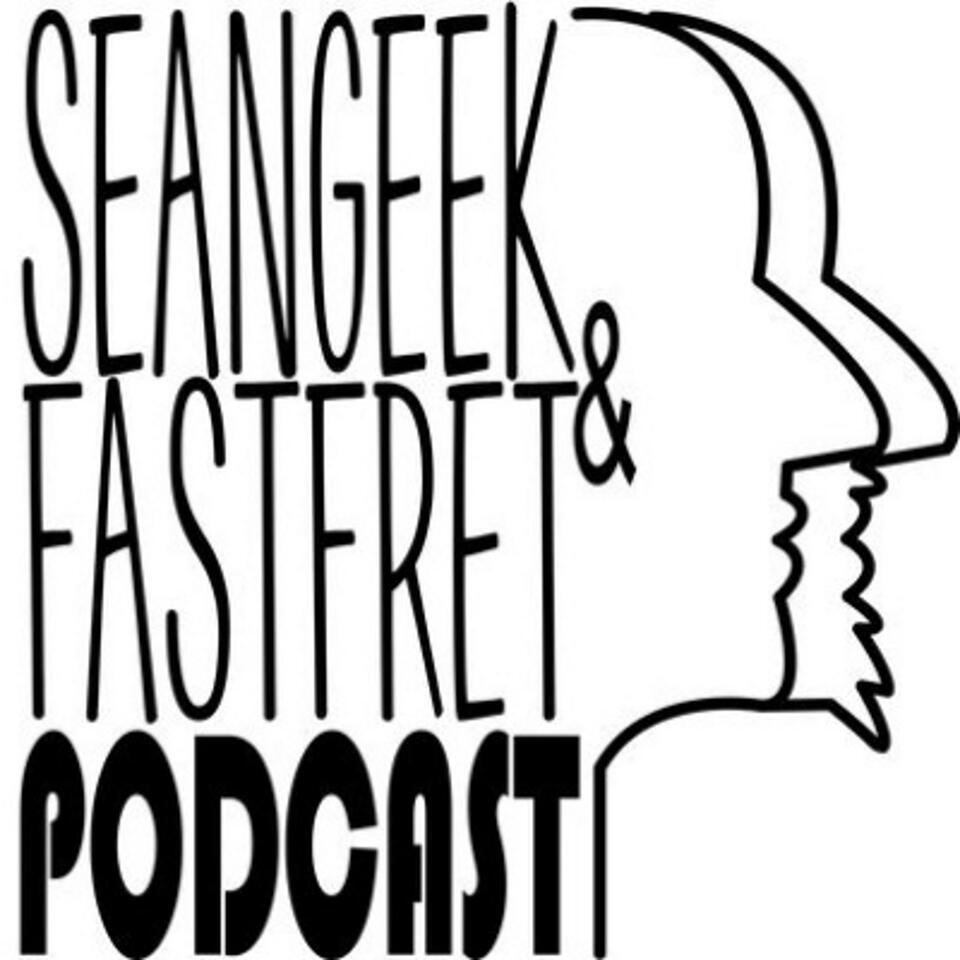 SeanGeek and FastFret Podcast