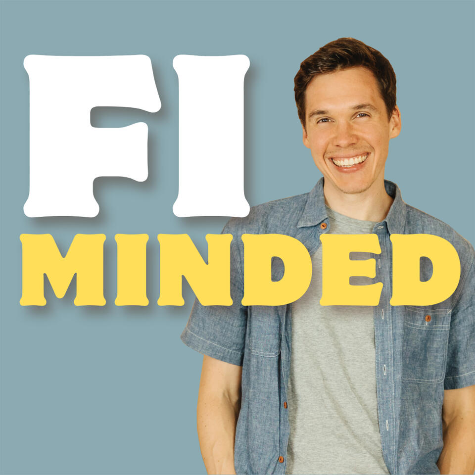 FI Minded: Achieve Financial Independence & Have Fun Doing It