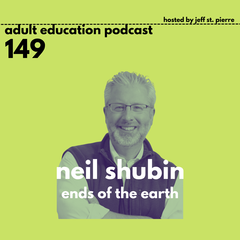 Neil Shubin Takes Us To The Ends Of The Earth - Adult Education