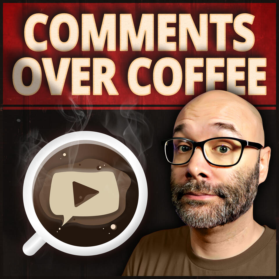 YouTube Comments Over Coffee