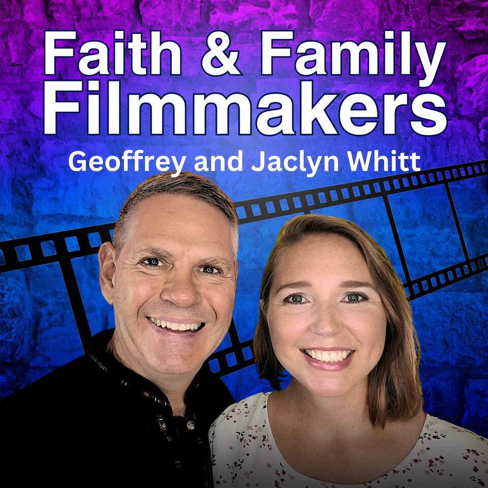 Faith & Family Filmmakers
