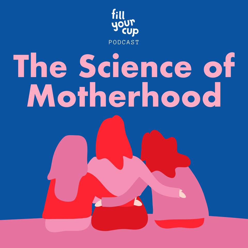 The Science of Motherhood