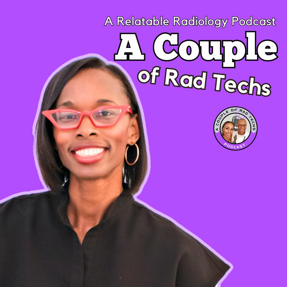 A Couple of Rad Techs Podcast