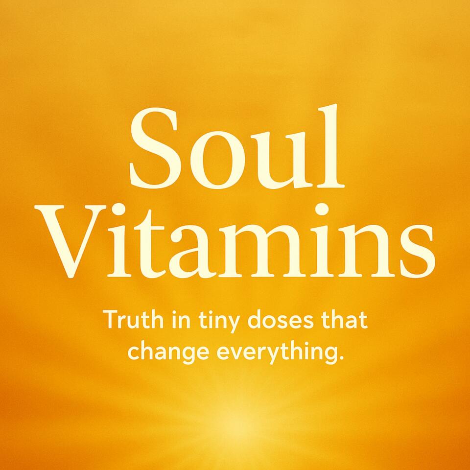 Daily Soul Vitamins