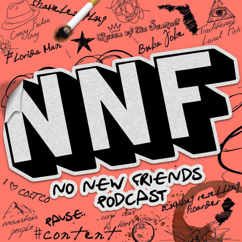 No New Friends Podcast