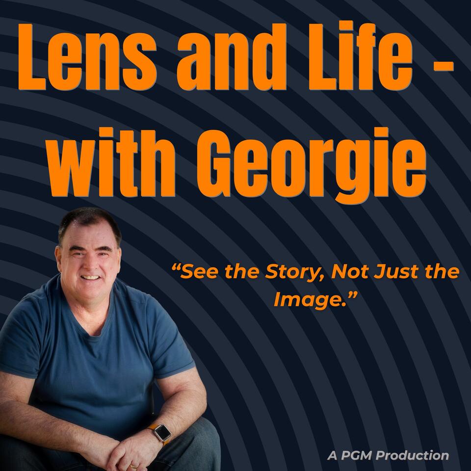 Lens and Life with Georgie