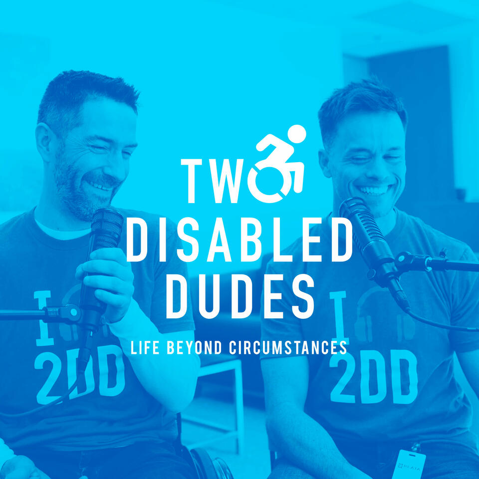 Two Disabled Dudes