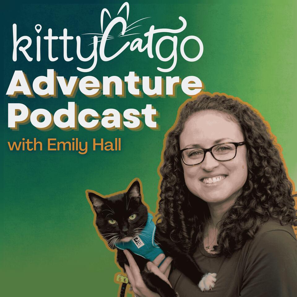 KittyCatGO Adventure Podcast: Exploring Cat Travel, Training, & Enrichment Together