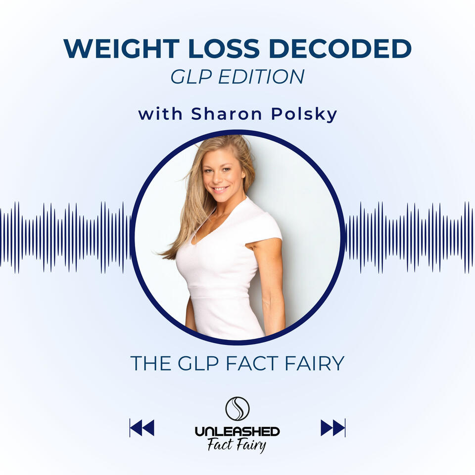 Weight Loss Decoded - GLP Edition