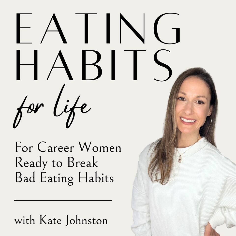 Eating Habits for Life