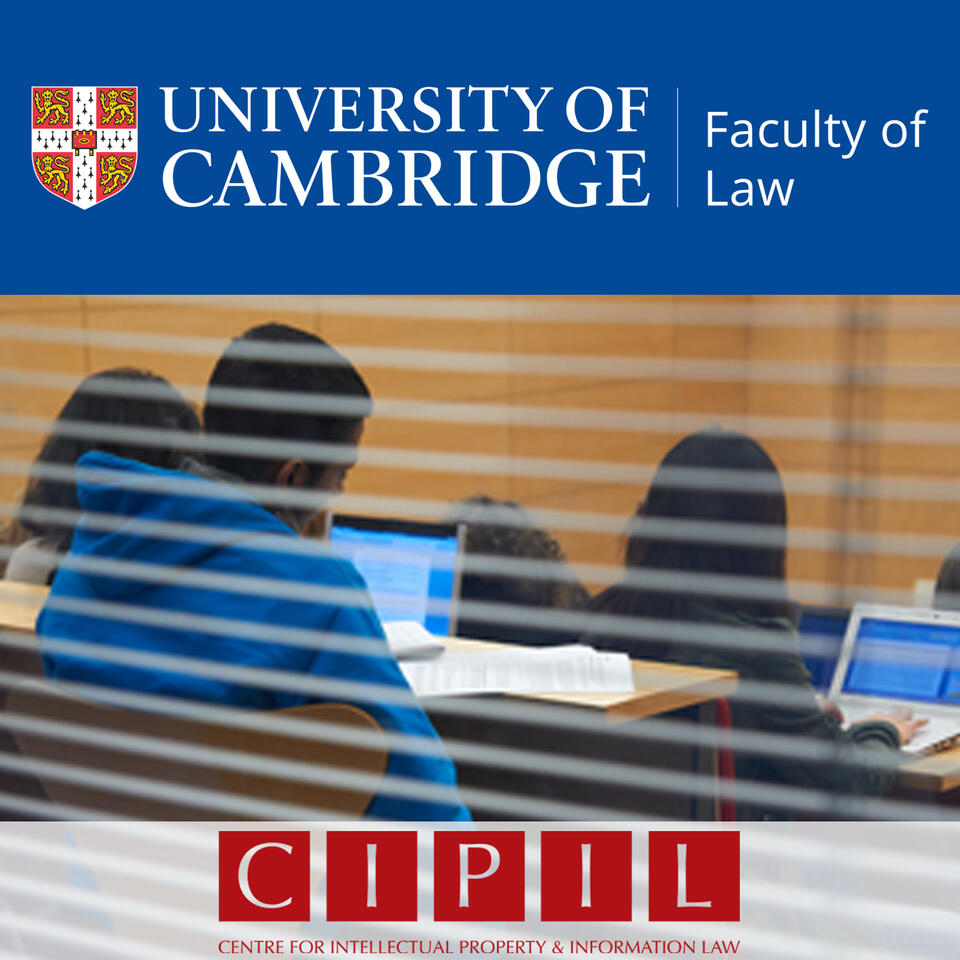 Centre for Intellectual Property and Information Law (CIPIL) Podcast