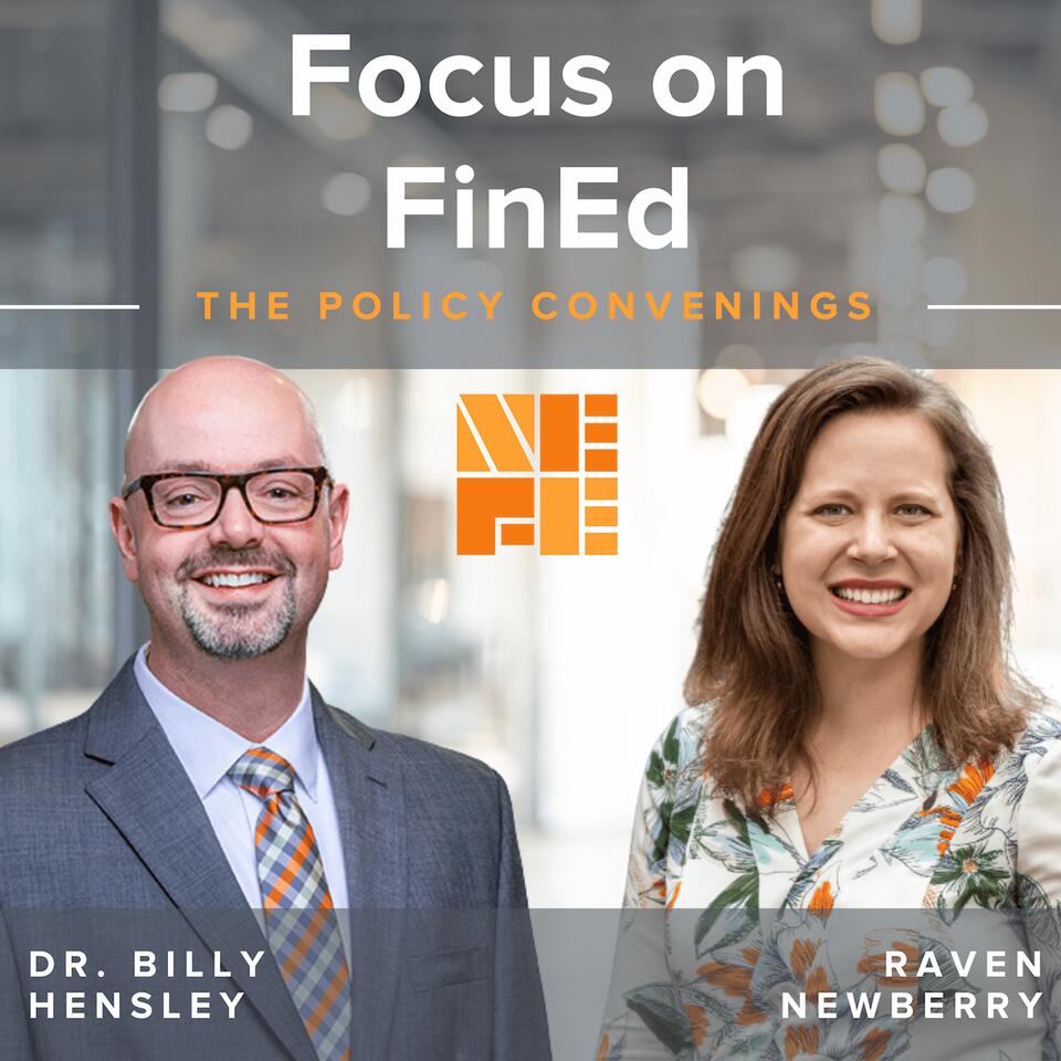 Focus on FinEd: The Policy Convenings