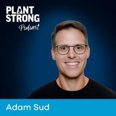 PLANTSTRONG Podcast