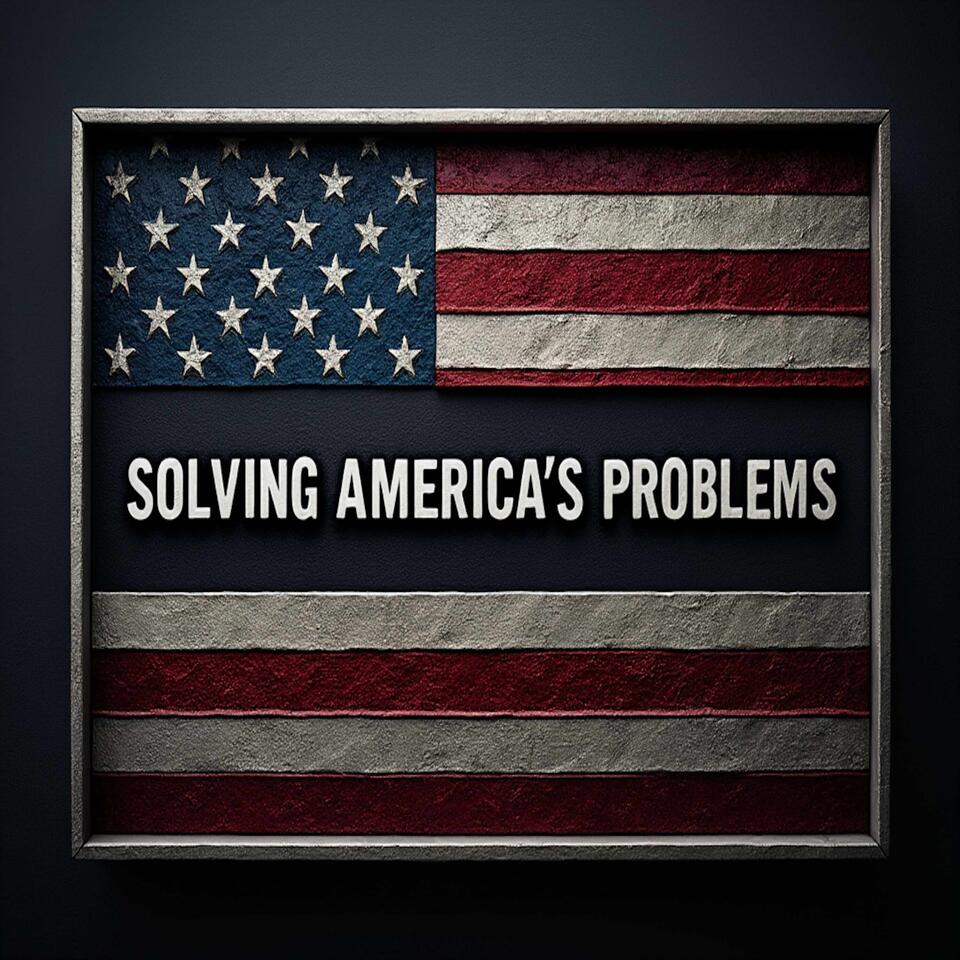 Solving America's Problems