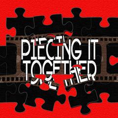 The Batman (Super Episode) - Piecing It Together Podcast