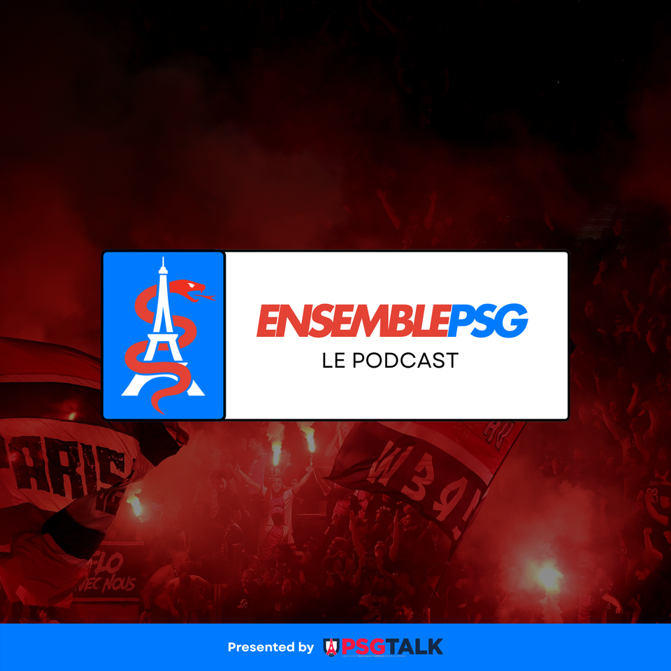 Ensemble PSG Podcast