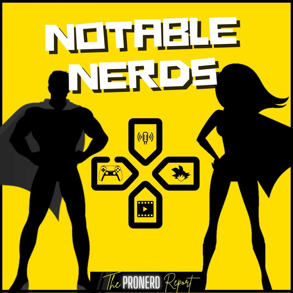 Notable Nerds - A ProNerd Report Interview Show