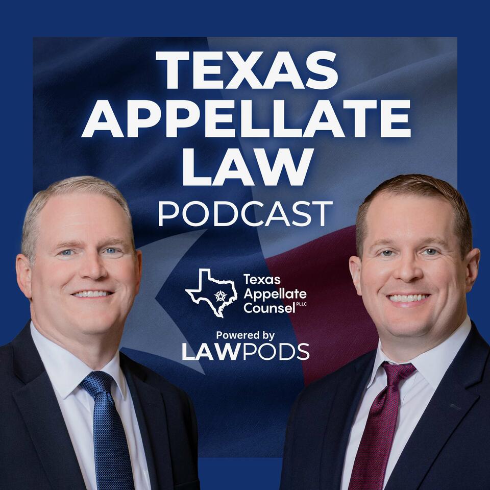 Texas Appellate Law Podcast
