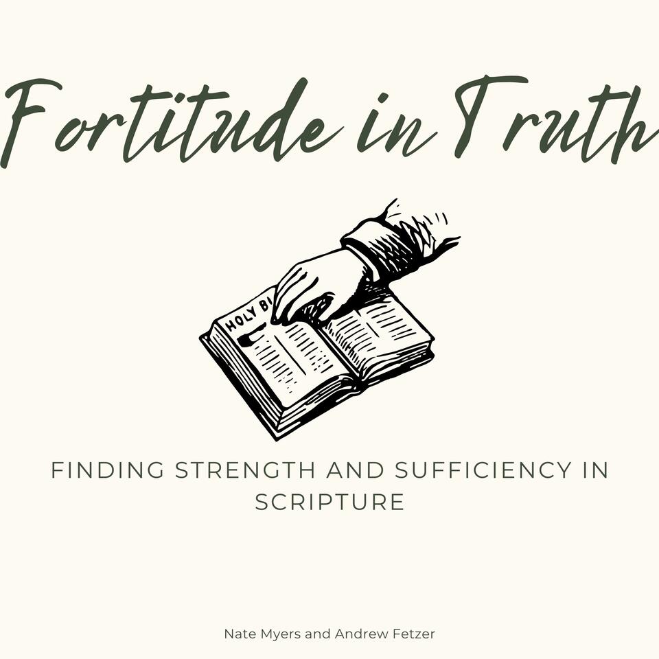 Fortitude in Truth