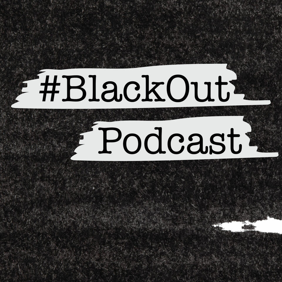Blackout Podcast