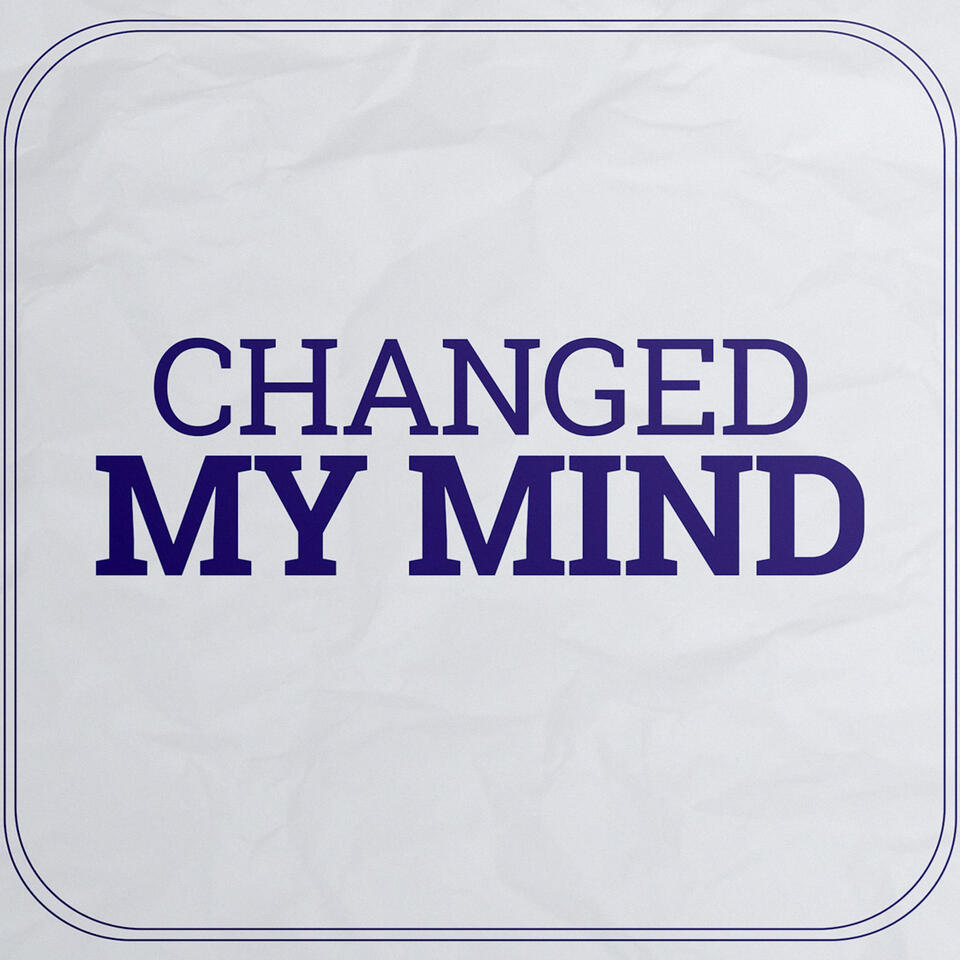 Changed My Mind