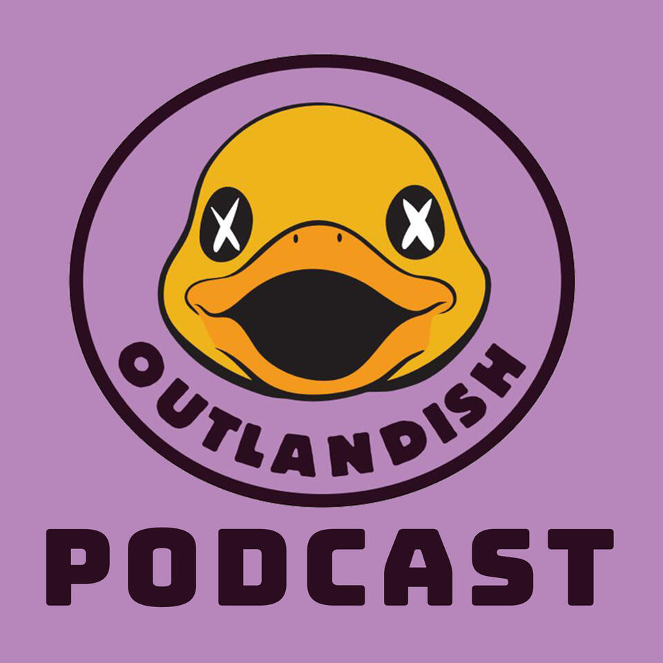 Outlandish Podcast