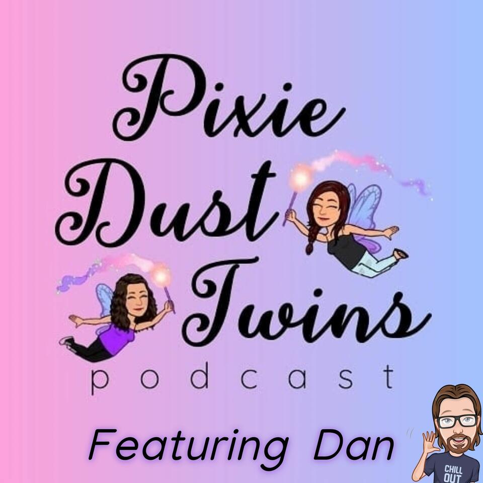 Pixie Dust Twins Podcast