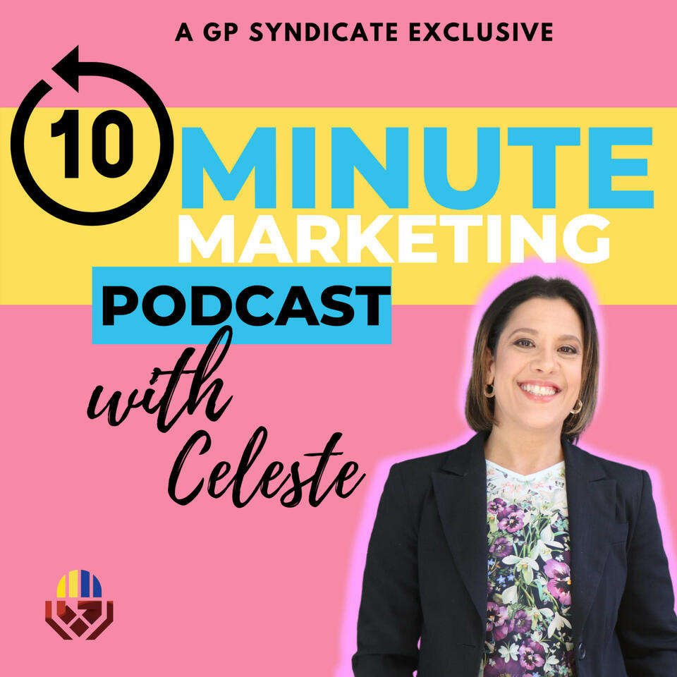 10 Minute Marketing with Celeste