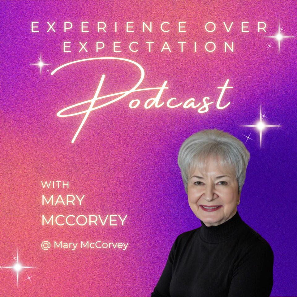 Experience Over Expectation