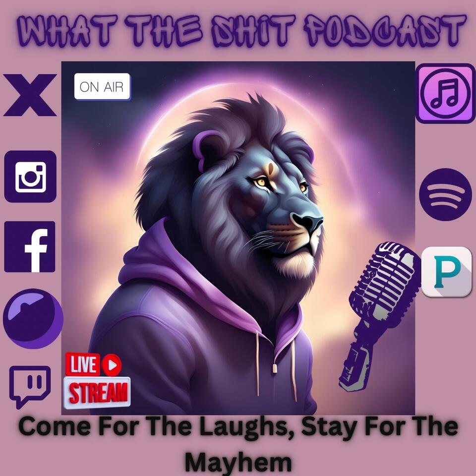 WHAT THE SHIT PODCAST
