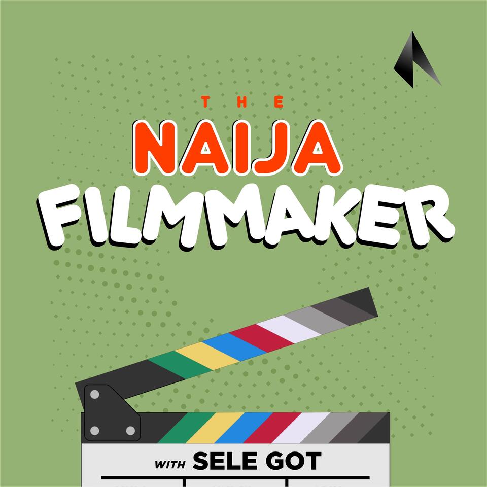 The Naija Filmmaker