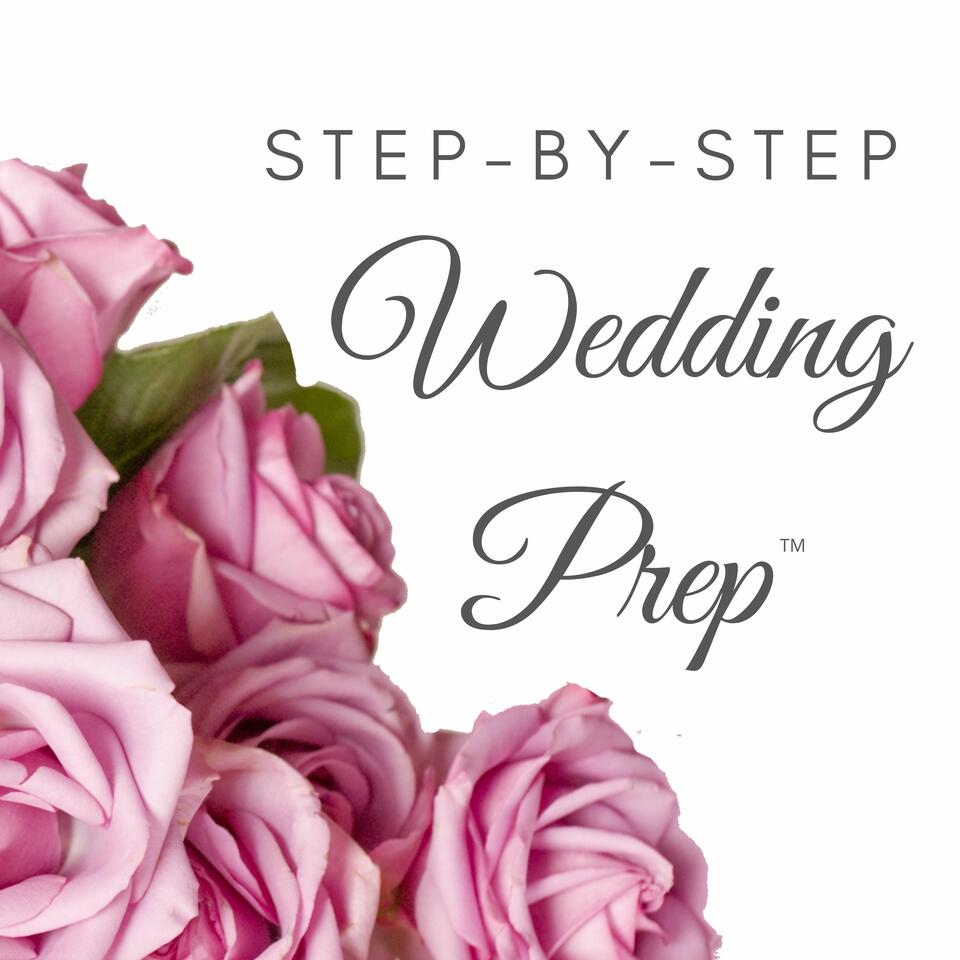 Step-by-Step Wedding Prep