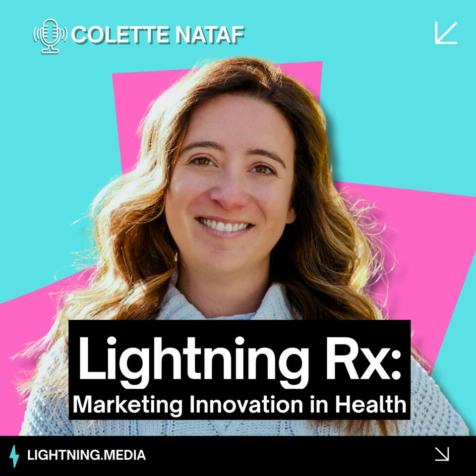 Lightning Rx: Marketing Innovation in Health