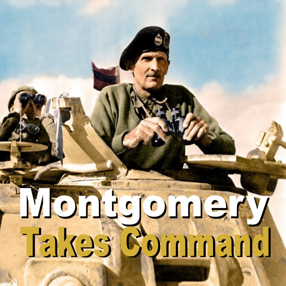 Montgomery Takes Command