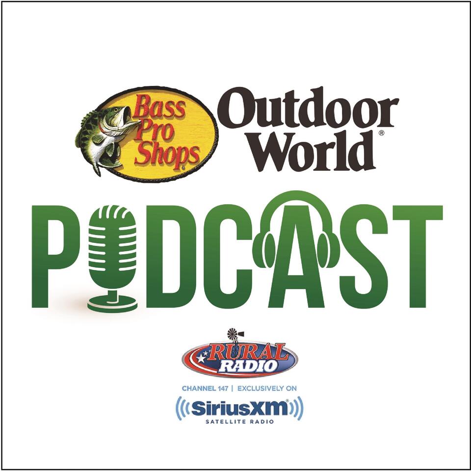 Bass Pro Shops Outdoor World Podcast