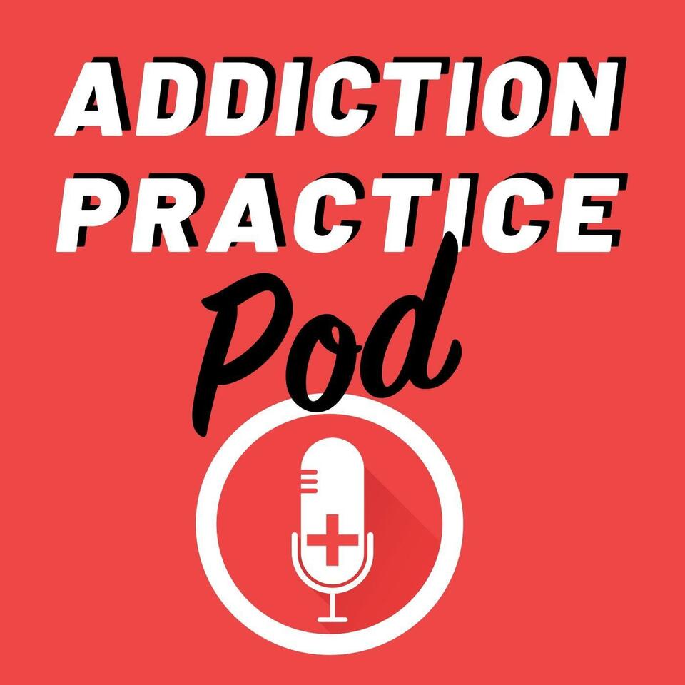 Addiction Practice Pod