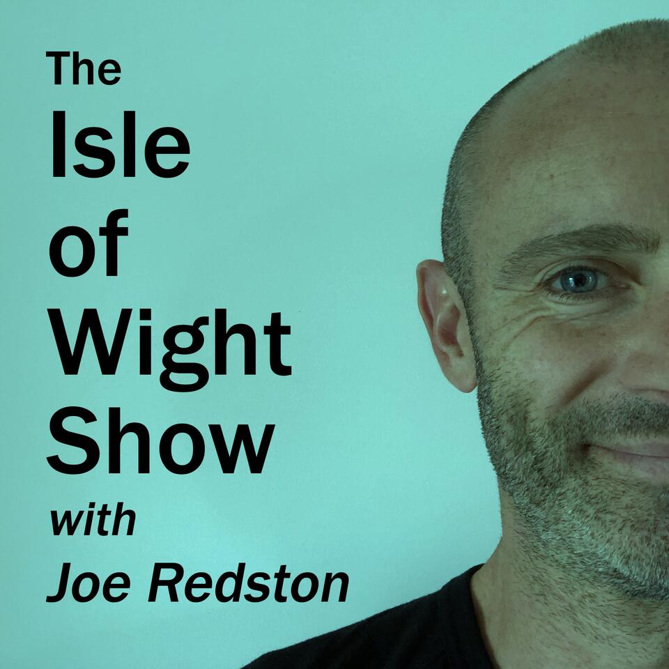 The Isle of Wight Show with Joe Redston