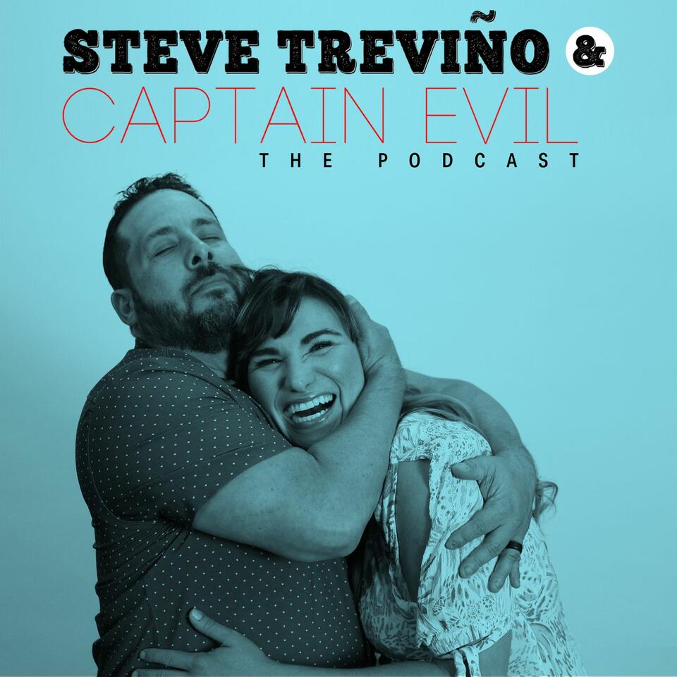 Steve Trevino & Captain Evil